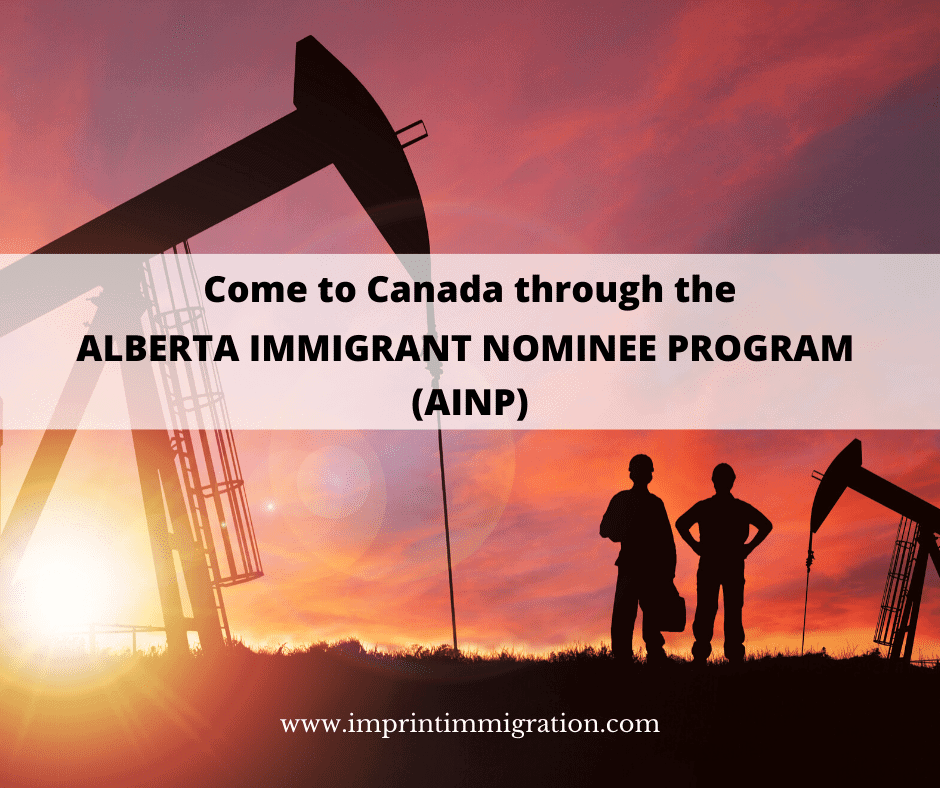Read more about the article Come to Canada through the    ALBERTA IMMIGRANT NOMINEE PROGRAM  (AINP)